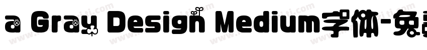 a Gray Design Medium字体字体转换